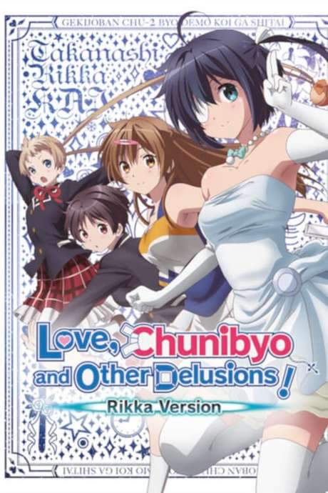 Love, Chunibyo & Other Delusions! Rikka Version